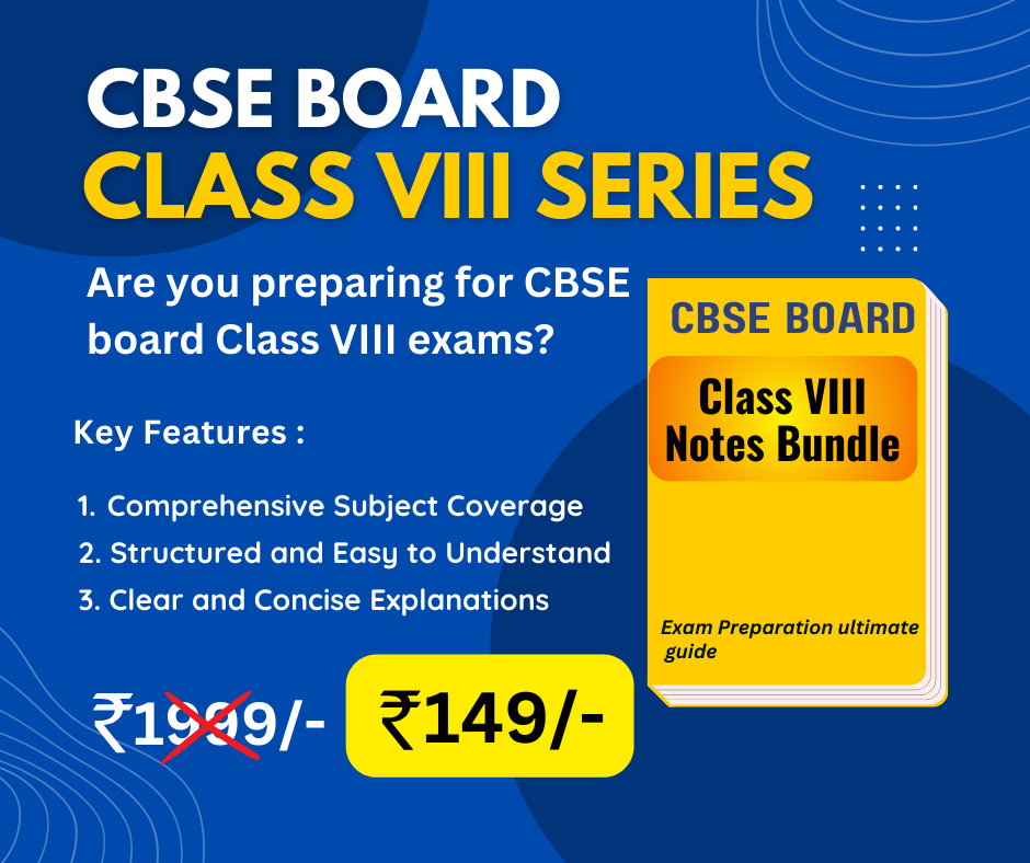 CBSE Board Class 8 notes