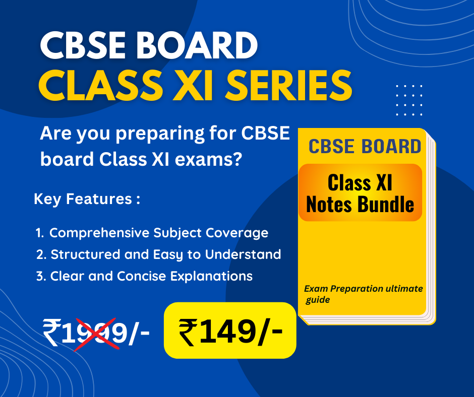 CBSE Board Class 11 notes