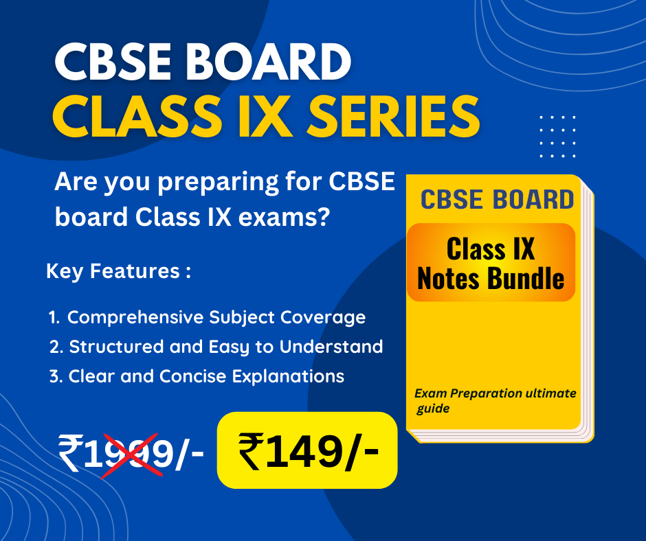 CBSE Board Class 9 notes