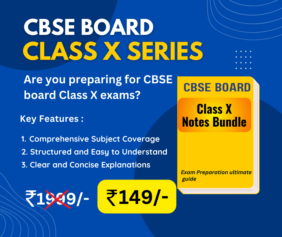 CBSE Board Class 10 notes